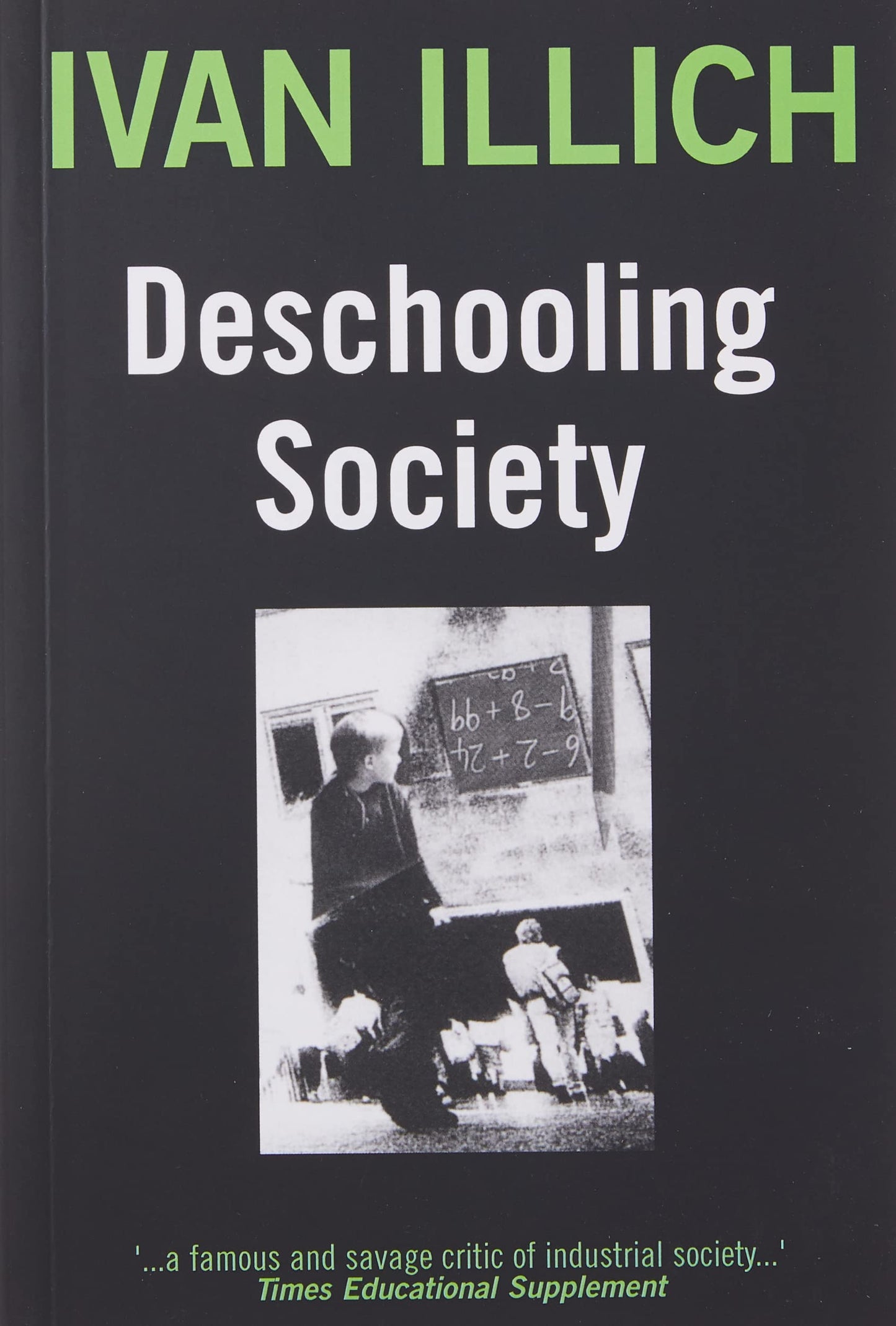 Deschooling Society (Revised)