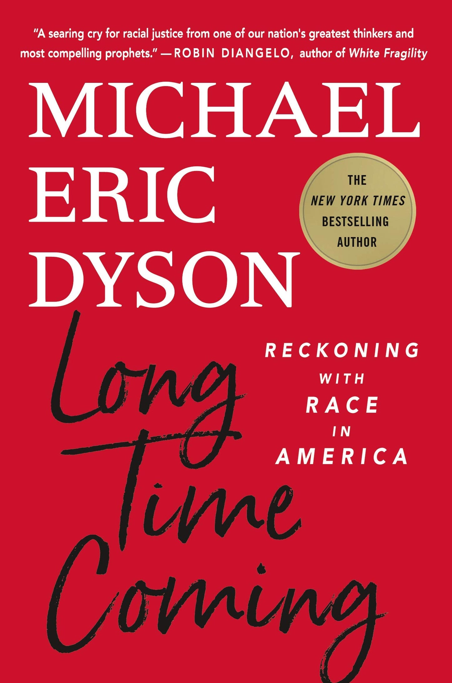Long Time Coming: Reckoning with Race in America book cover