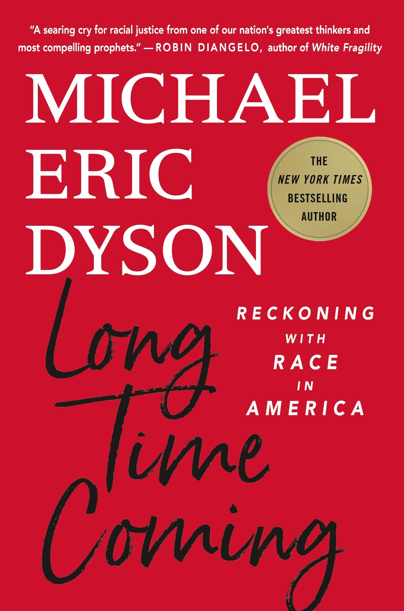 Long Time Coming: Reckoning with Race in America book cover