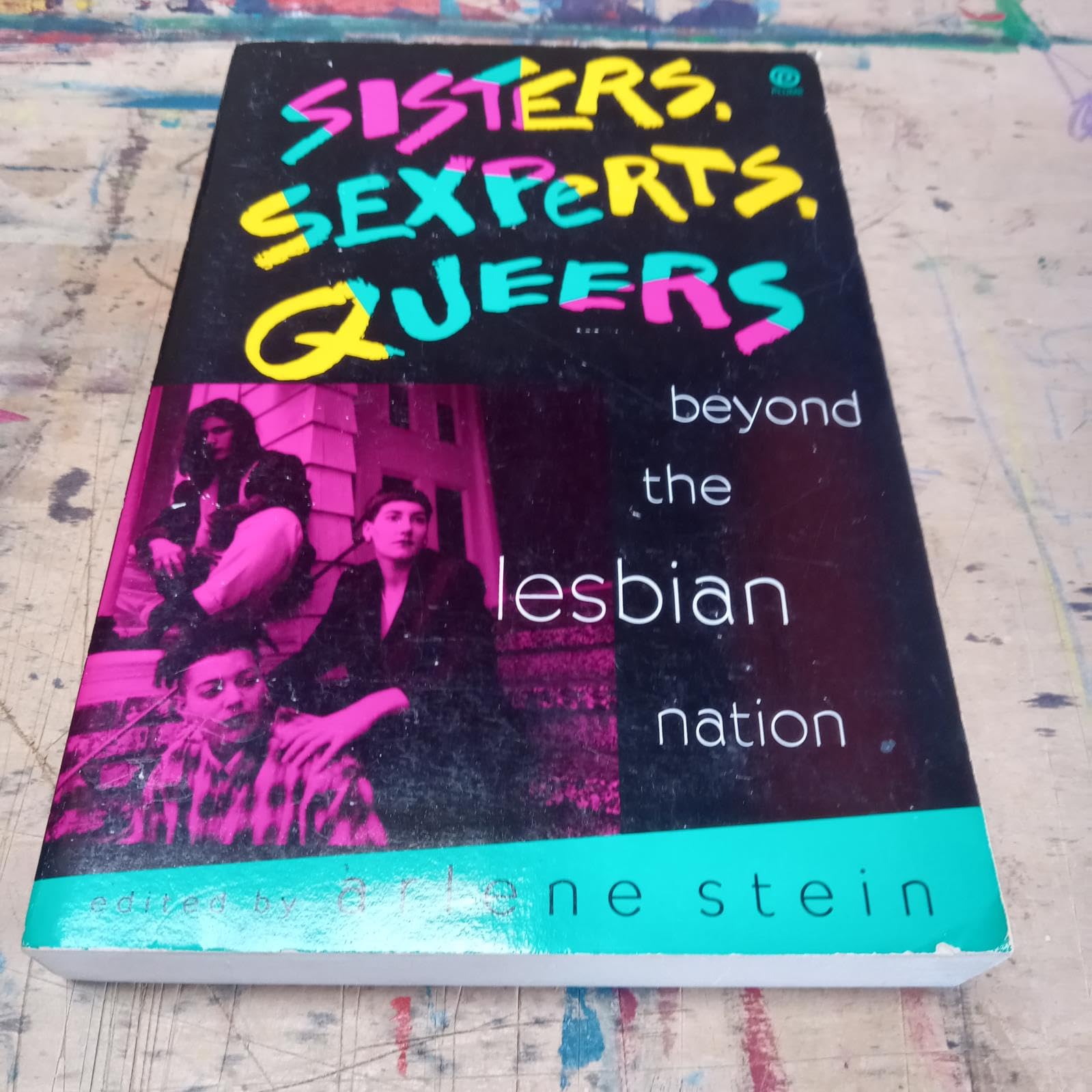 Sisters, Sexperts, Queers: Beyond the Lesbian Nation book cover