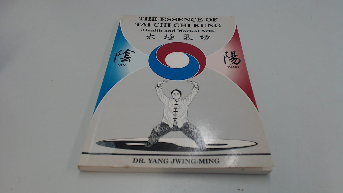 Essence of Tai Chi Chi Kung book cover