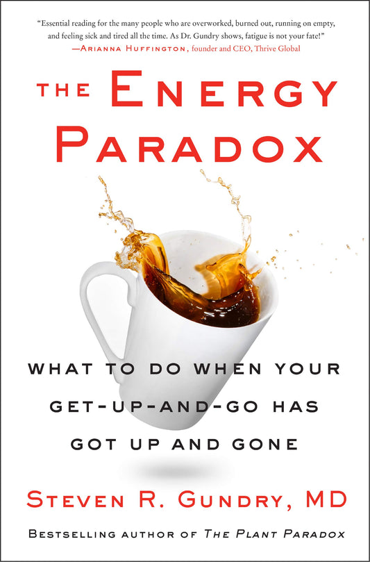 Energy Paradox: What to Do When Your Get-Up-And-Go Has Got Up and Gone