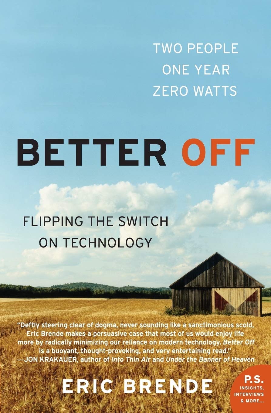 Better Off: Flipping the Switch on Technology book cover
