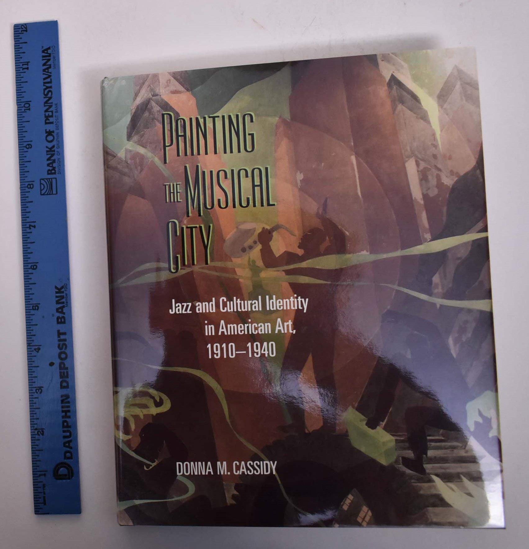 Painting the Musical City: Jazz and Cultural Identity in American Art, 1910-1940 book cover