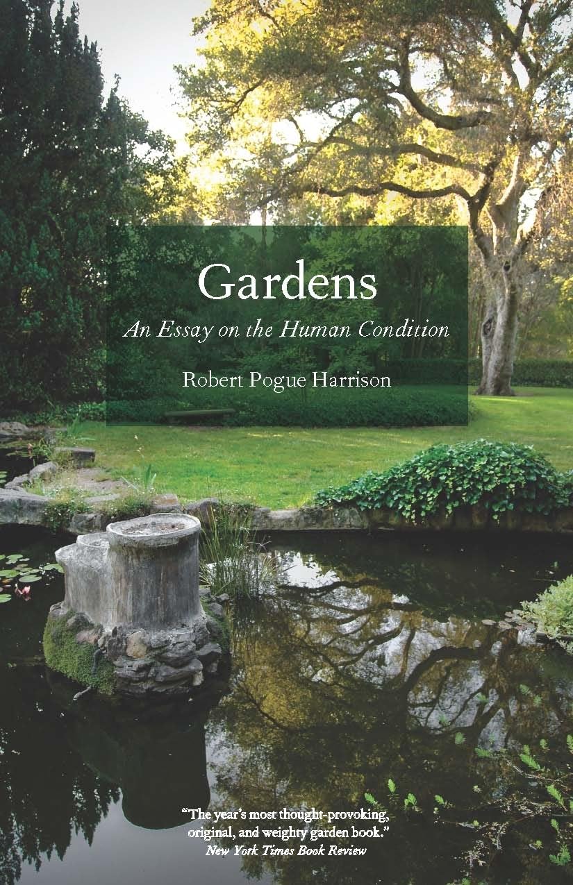 Gardens: An Essay on the Human Condition book cover