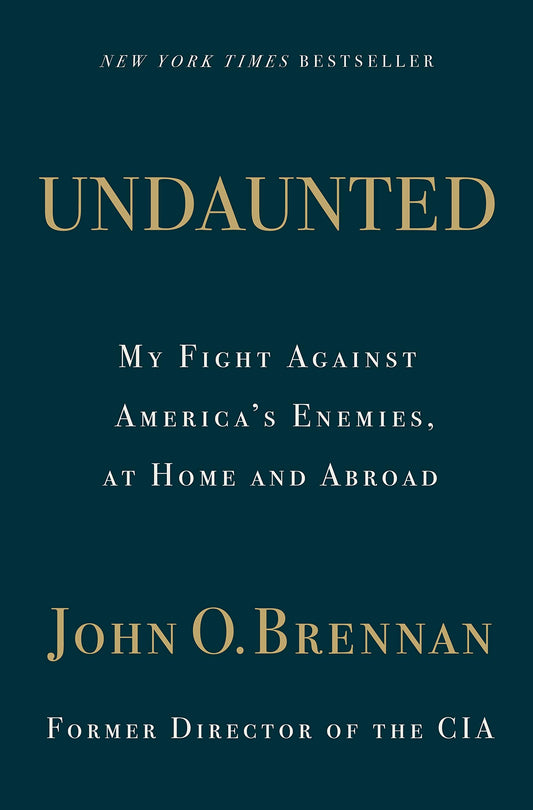 Undaunted: My Fight Against America's Enemies, at Home and Abroad book cover