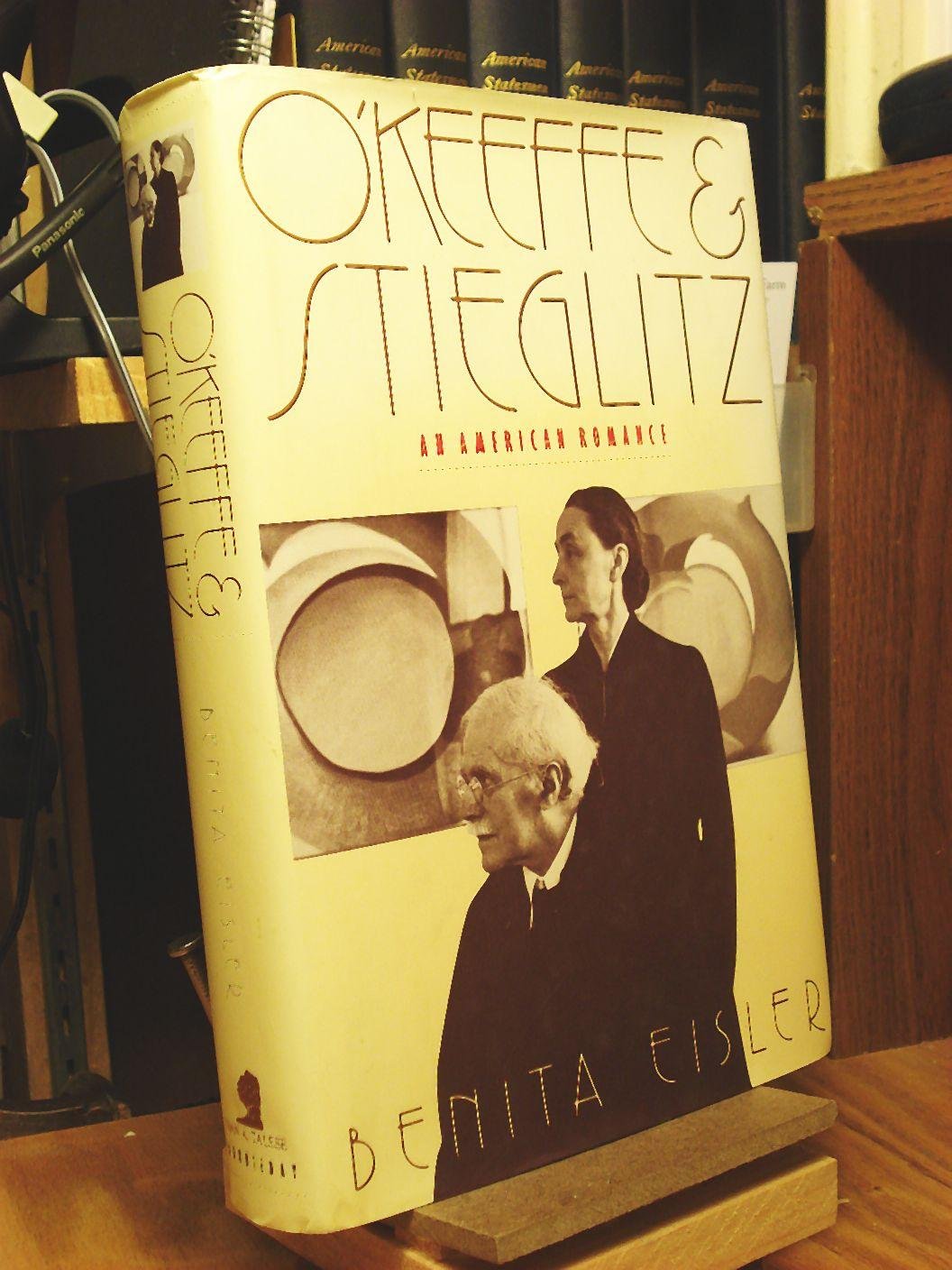 O'Keeffe and Stieglitz: An American Romance book cover