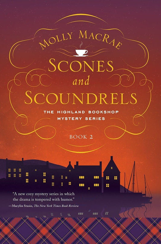 Scones and Scoundrels: The Highland Bookshop Mystery Series: Book 2