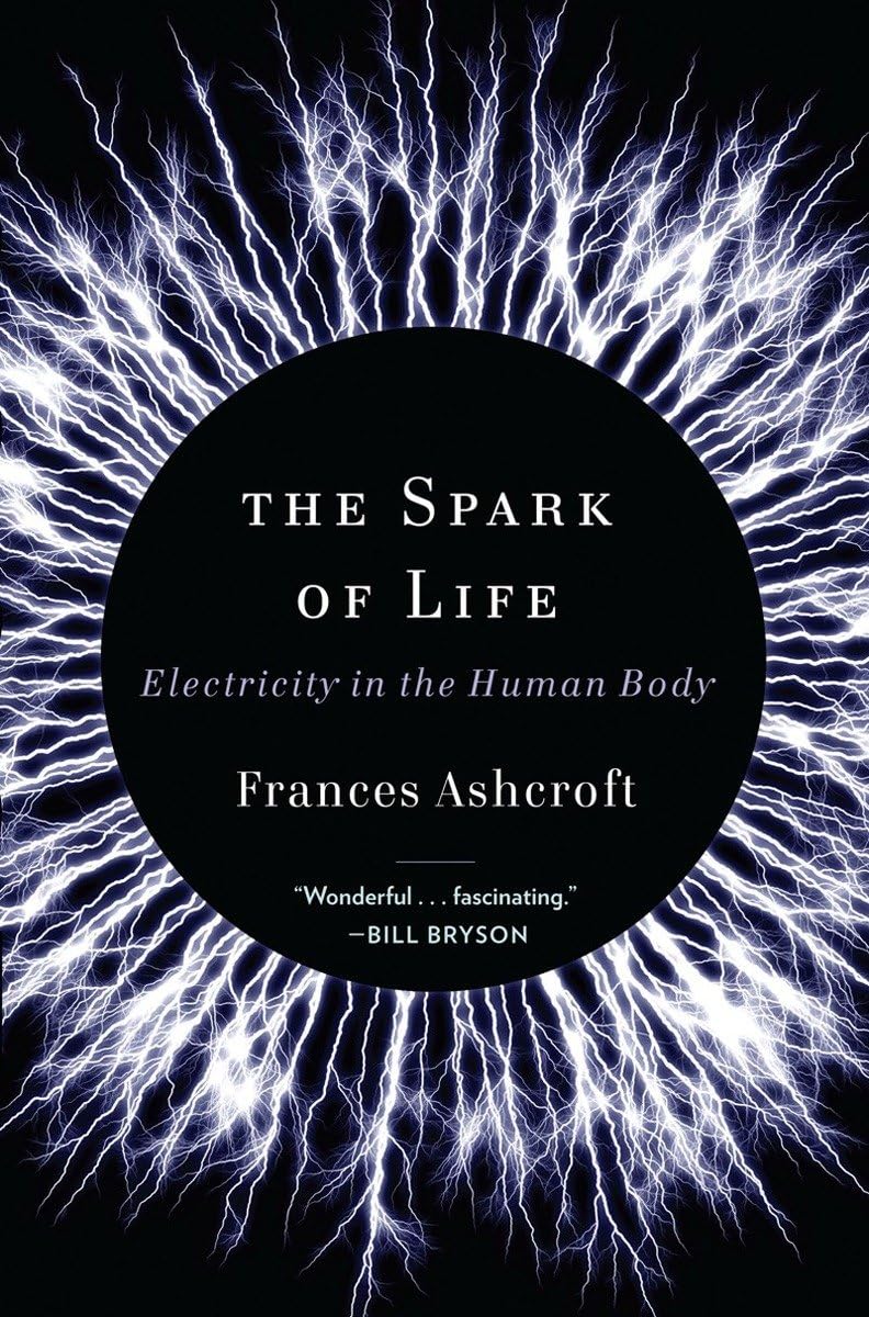 Spark of Life: Electricity in the Human Body book cover