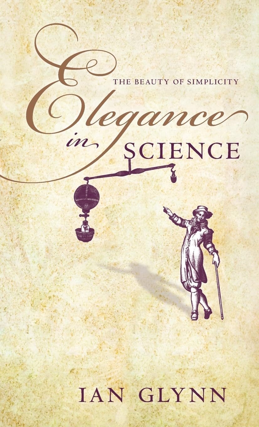 Elegance in Science: The Beauty of Simplicity book cover