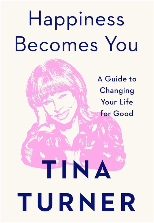 Happiness Becomes You: A Guide to Changing Your Life for Good book cover