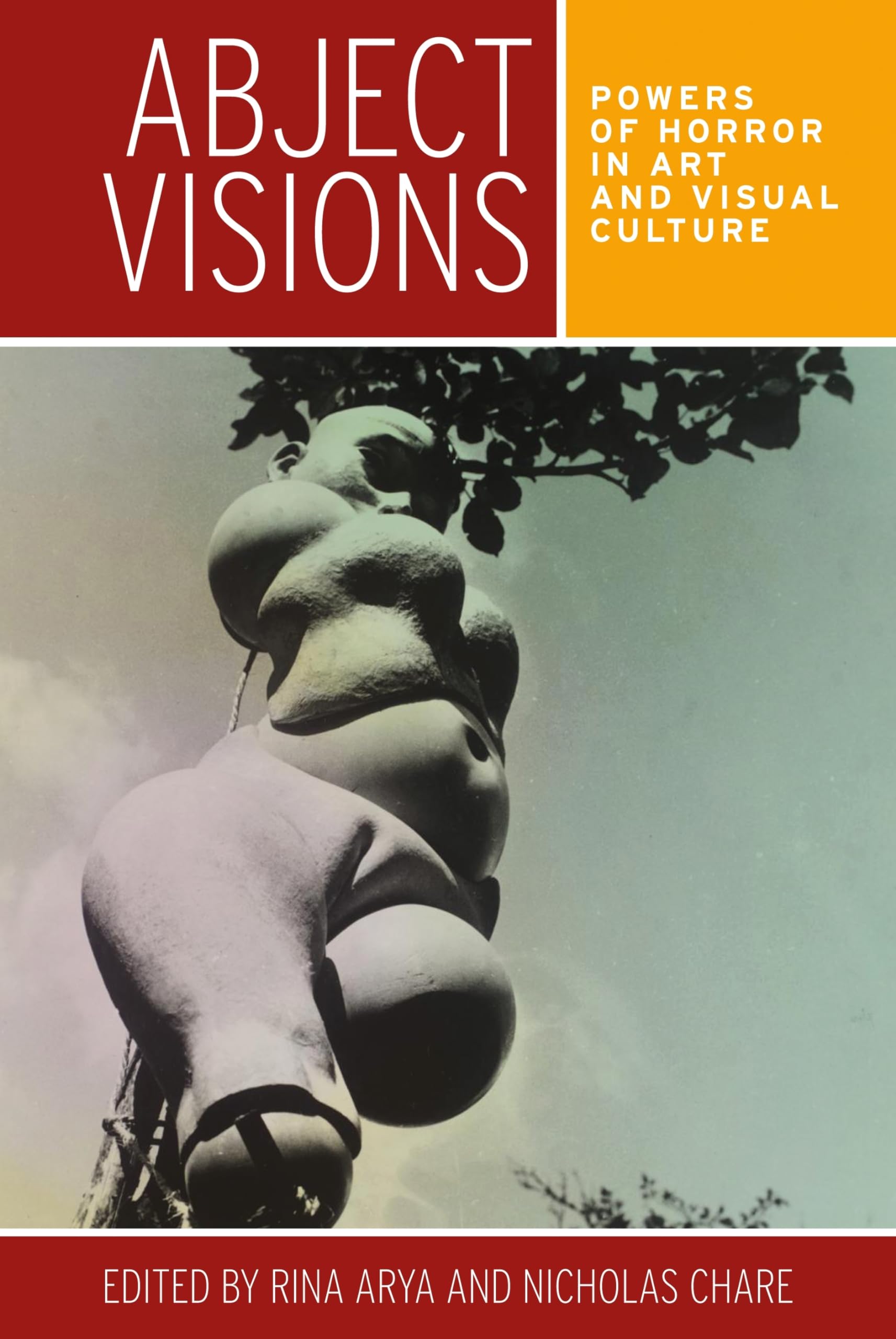 Abject Visions: Powers of Horror in Art and Visual Culture book cover