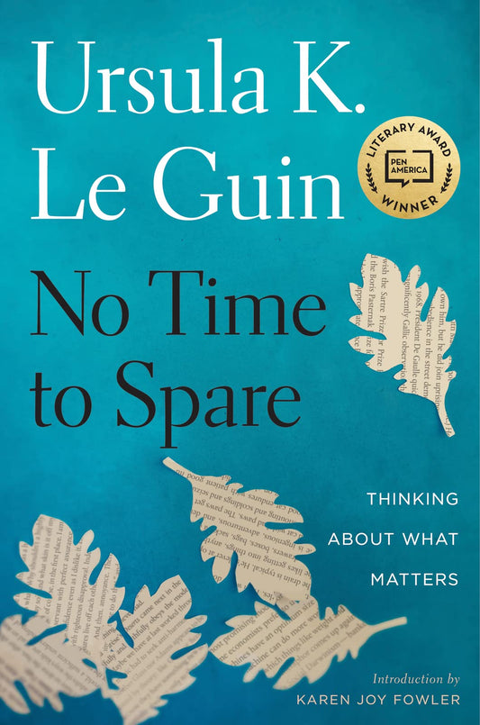 No Time to Spare: Thinking about What Matters book cover