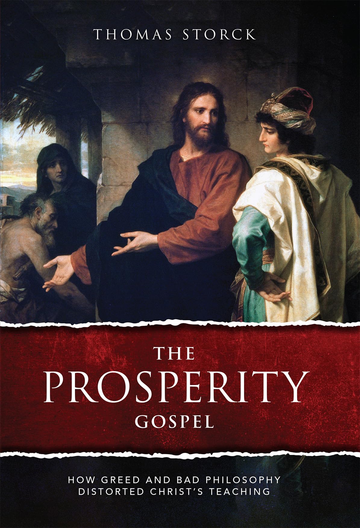 Prosperity Gospel: How Greed and Bad Philosophy Distorted Christ's Teachings book cover
