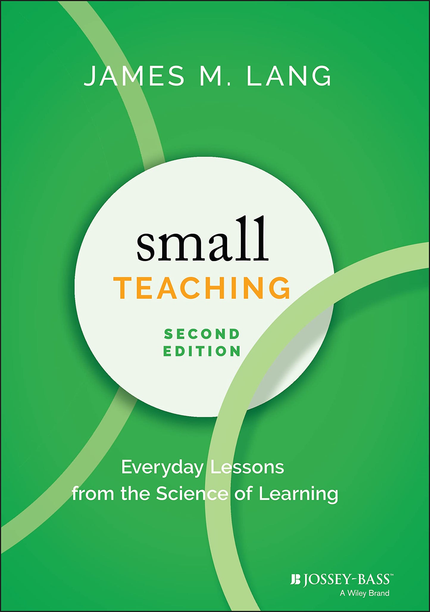 Small Teaching: Everyday Lessons from the Science of Learning book cover