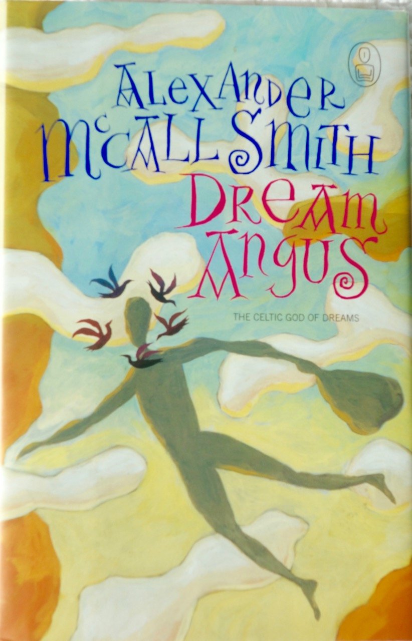 Dream Angus: The Celtic God of Dreams book cover