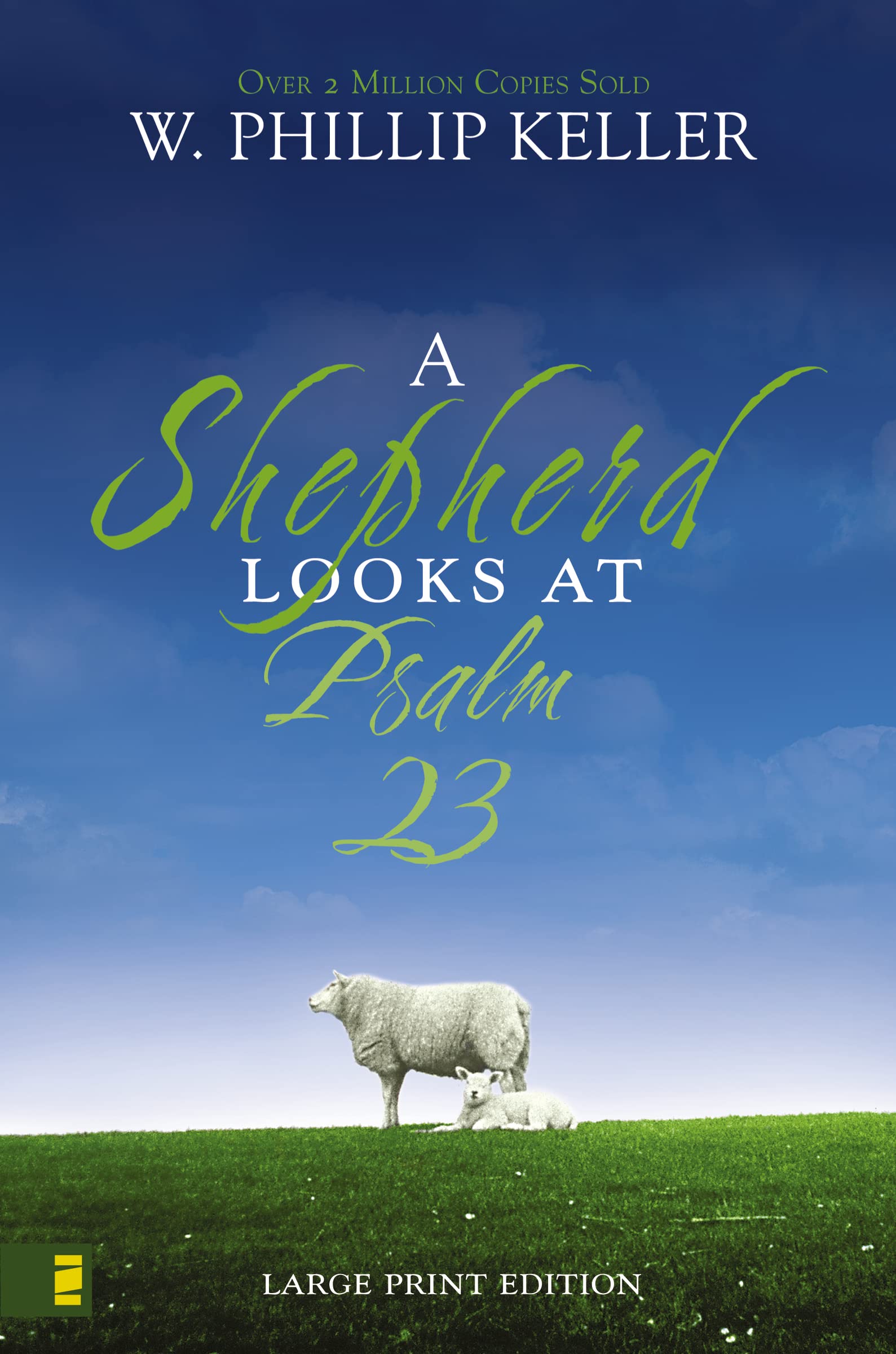 Shepherd Looks at Psalm 23, Large Print Edition: Discovering God's Love for You book cover