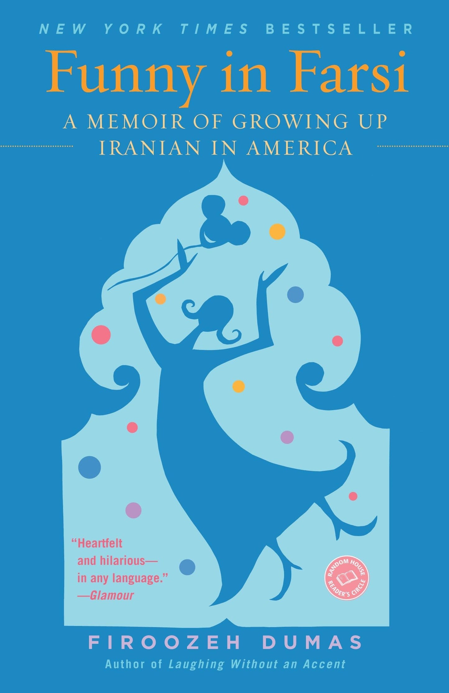 Funny in Farsi: A Memoir of Growing Up Iranian in America book cover