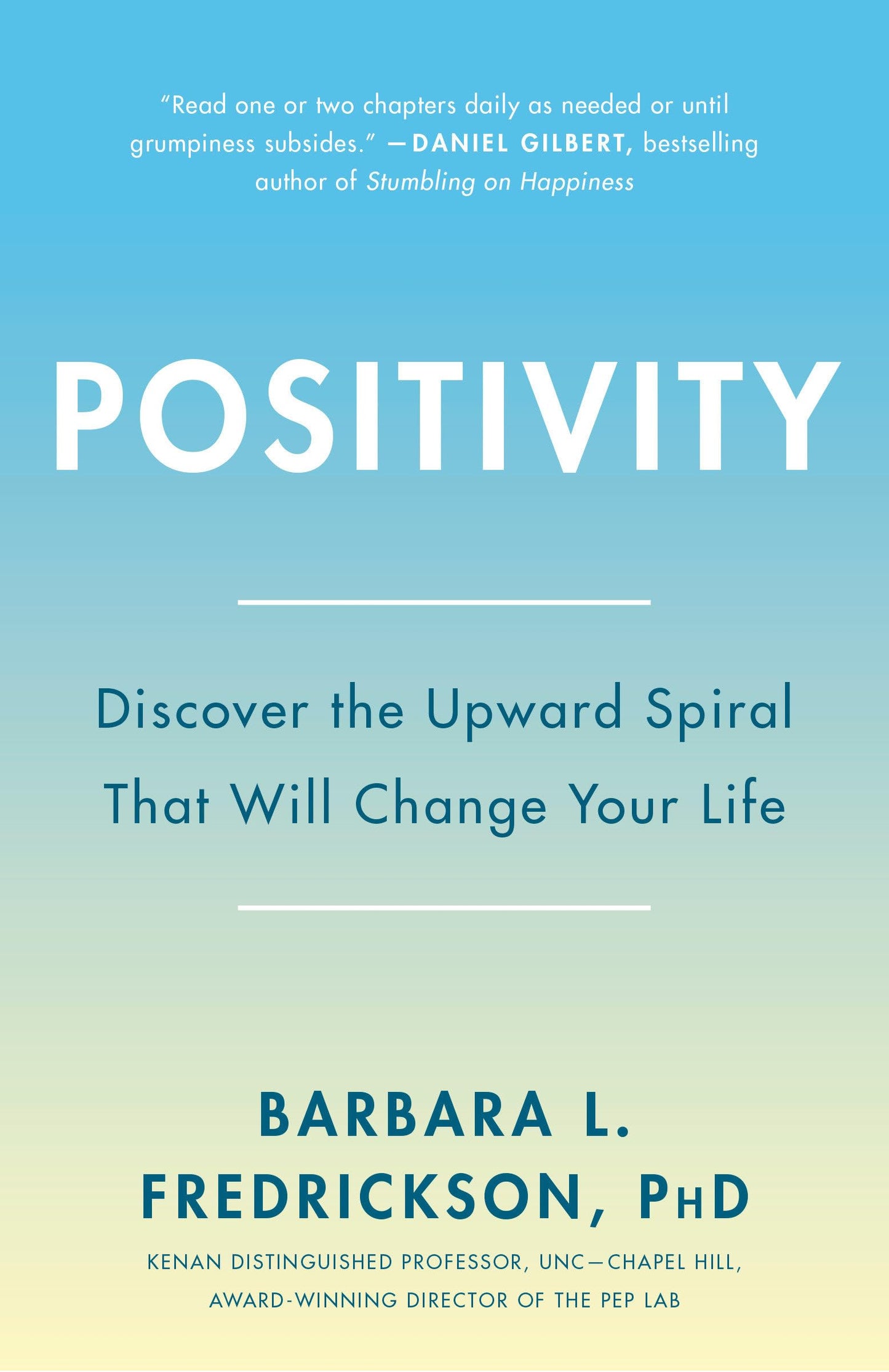 Positivity: Top-Notch Research Reveals the 3-to-1 Ratio That Will Change Your Life book cover