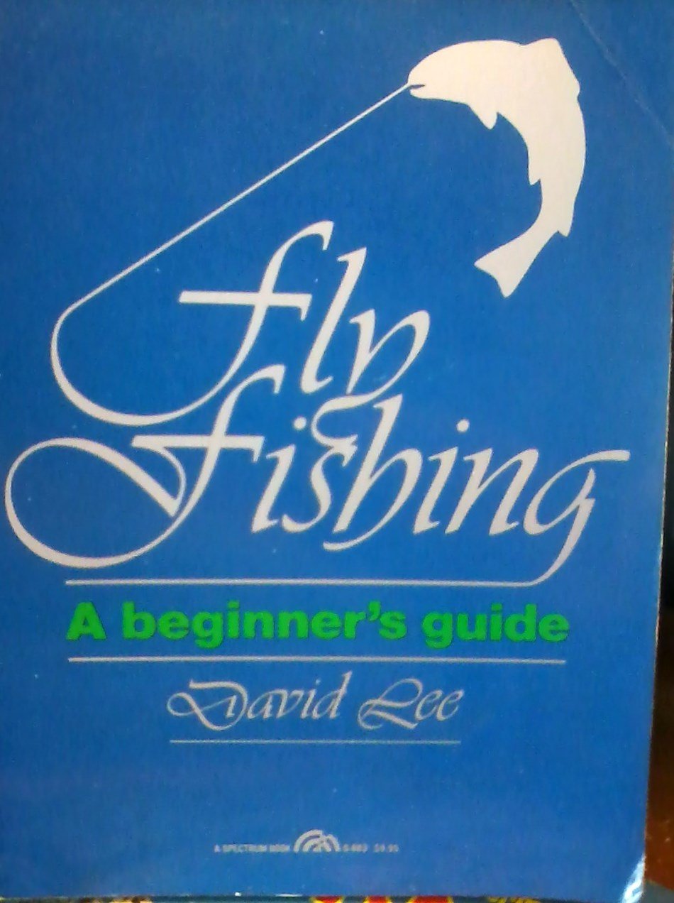 Fly Fishing: A Beginner's Guide book cover