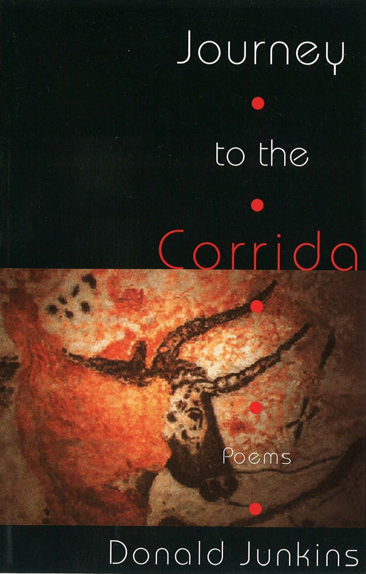 Journey to the Corrida: Poems (Lynx House Books) book cover