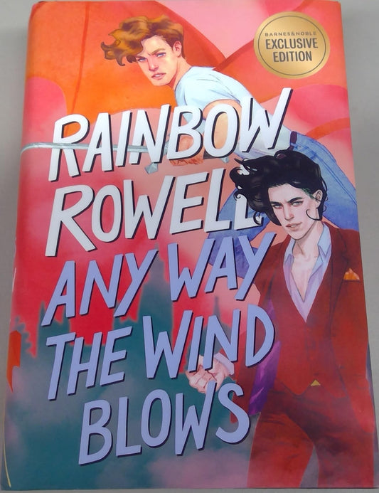 Any Way the Wind Blows by Rainbow Rowell Barnes & Noble Exclusive Edition book cover