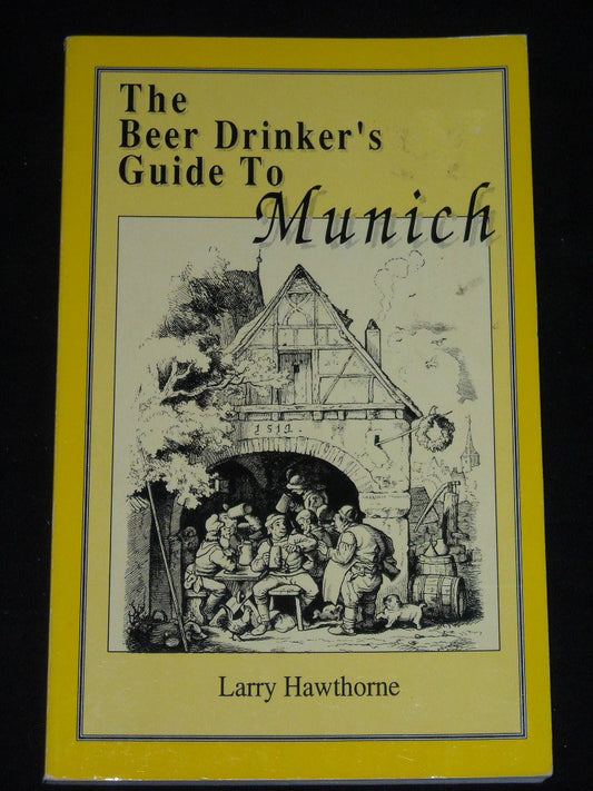 Beer Drinker's Guide to Munich (Revised)