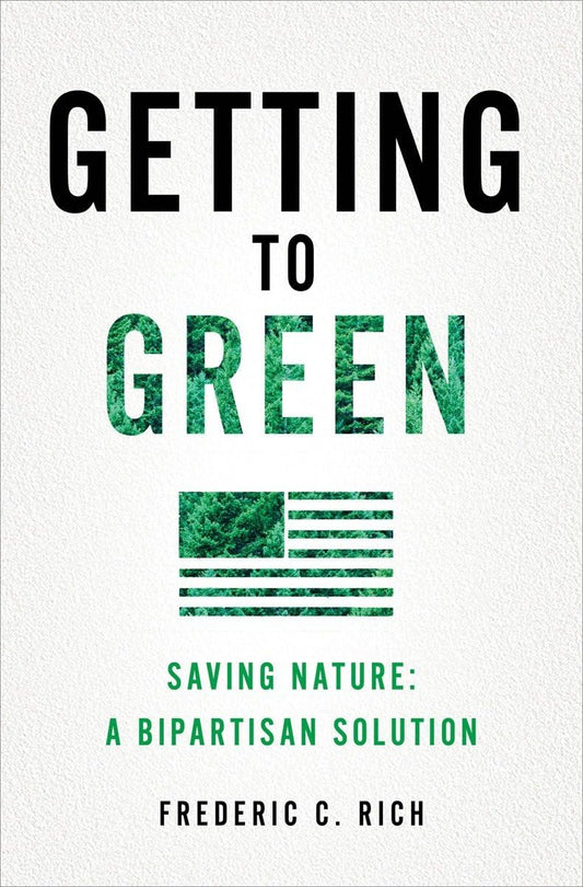 Getting to Green: Saving Nature: A Bipartisan Solution book cover
