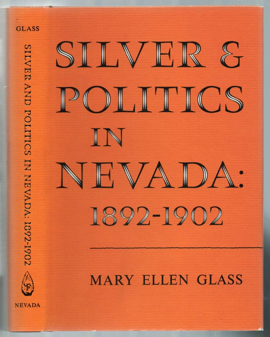 Silver and Politics in Nevada: 1892-1902