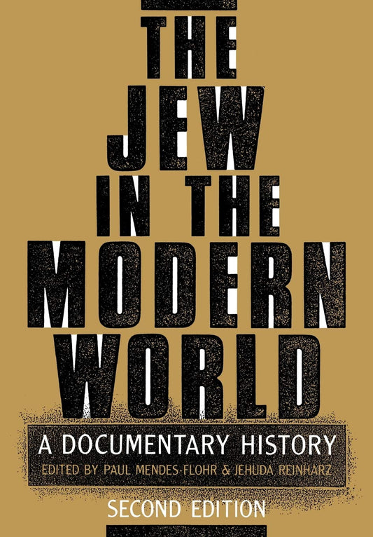 Jew in the Modern World: A Documentary History, 2nd edition book cover