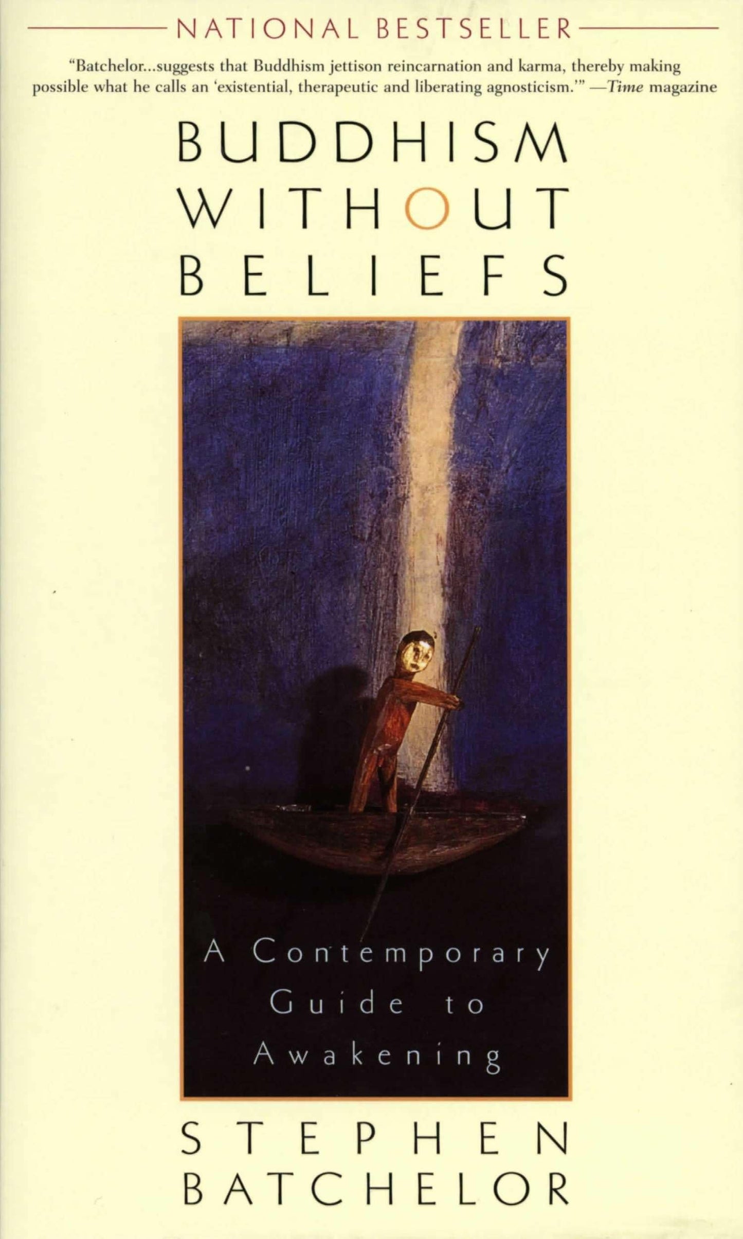 Buddhism without Beliefs: A Contemporary Guide to Awakening book cover