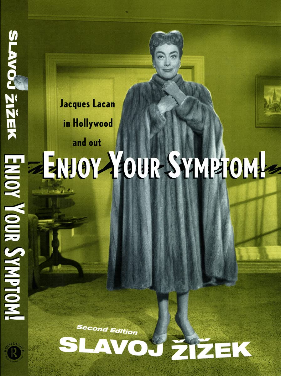 Enjoy Your Symptom!: Jacques Lacan in Hollywood and Out (Rev) book cover