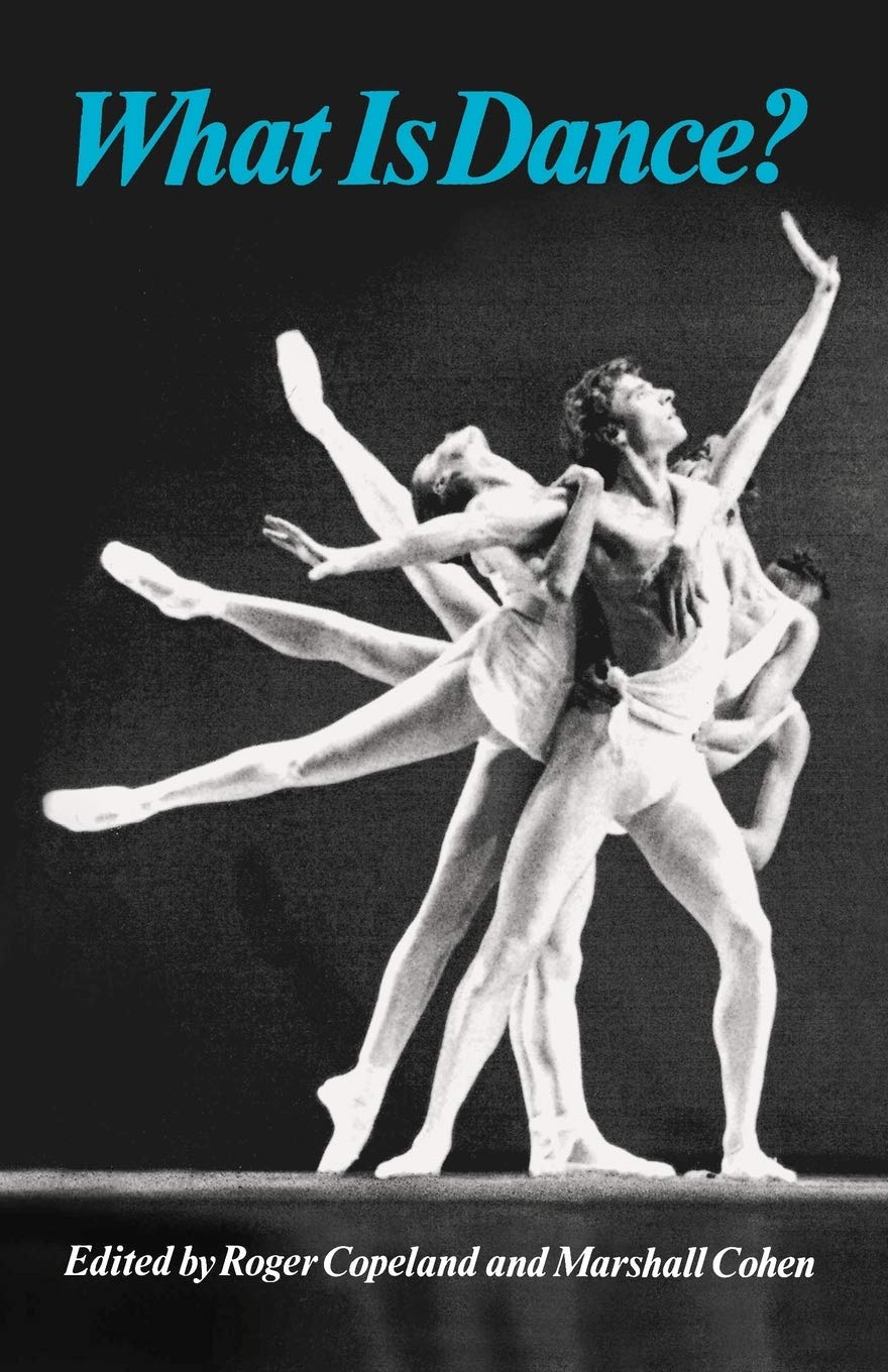 What Is Dance?: Readings in Theory and Criticism book cover