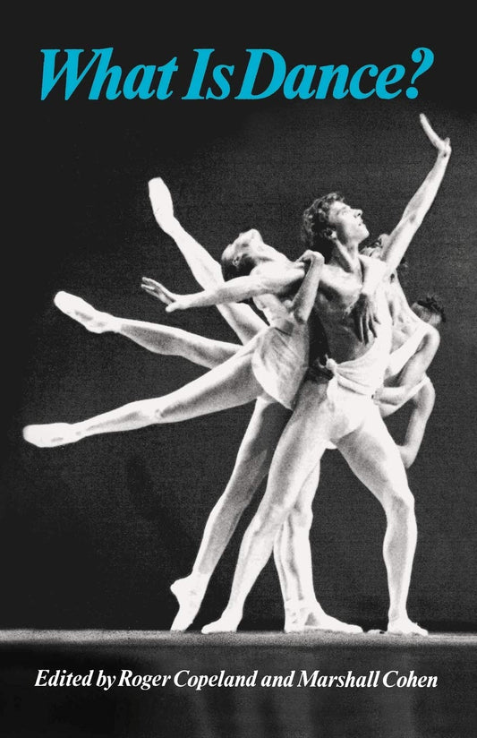What Is Dance?: Readings in Theory and Criticism book cover