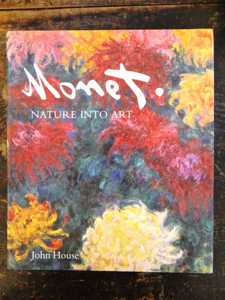 Monet: Nature Into Art book cover