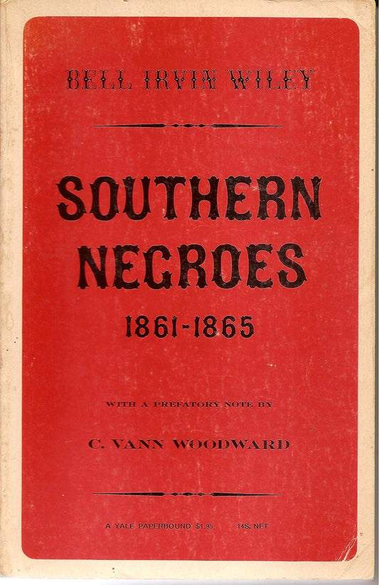 Southern Negroes, 1861-1865
