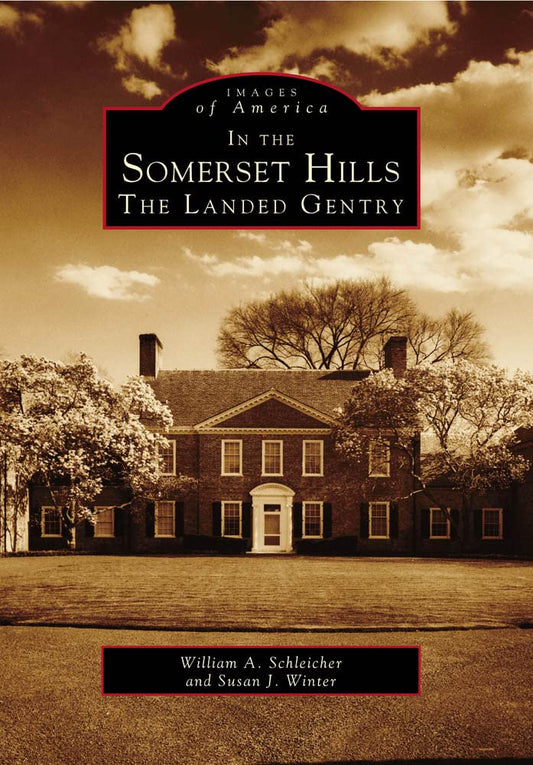 In the Somerset Hills: The Landed Gentry book cover