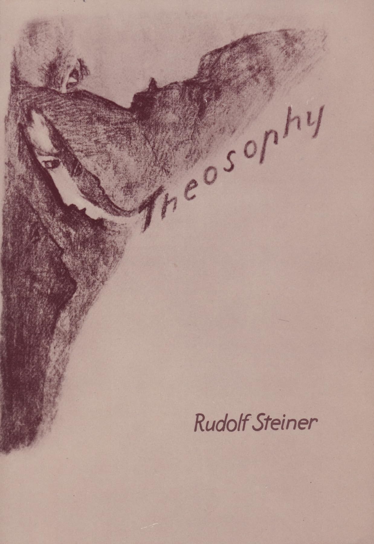 Theosophy: An Introduction to the Supersensible Knowledge of the World and the Destination of Man (Cw 9) book cover