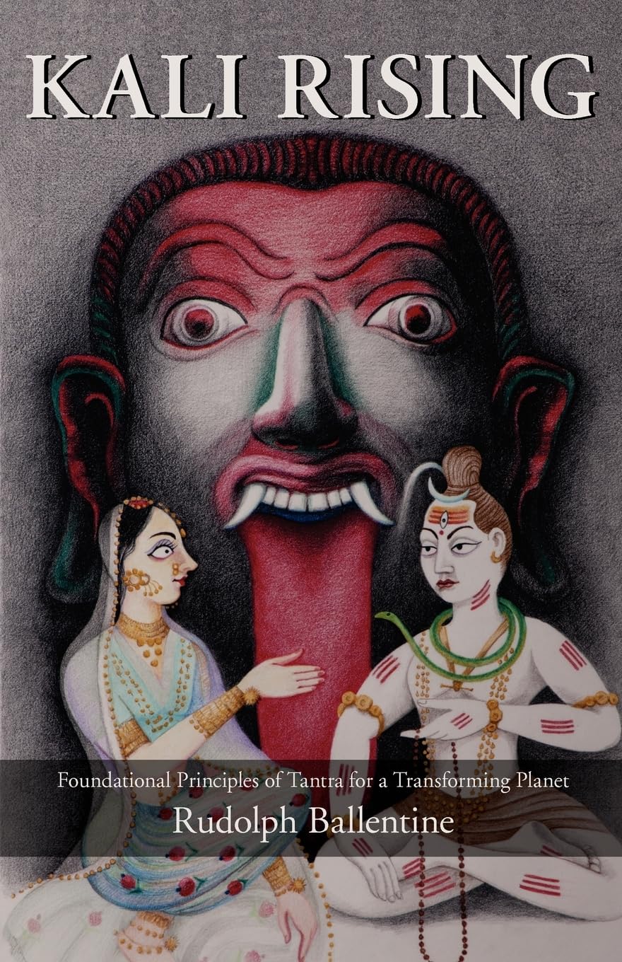 Kali Rising: Foundational Principles of Tantra for a Transforming Planet book cover