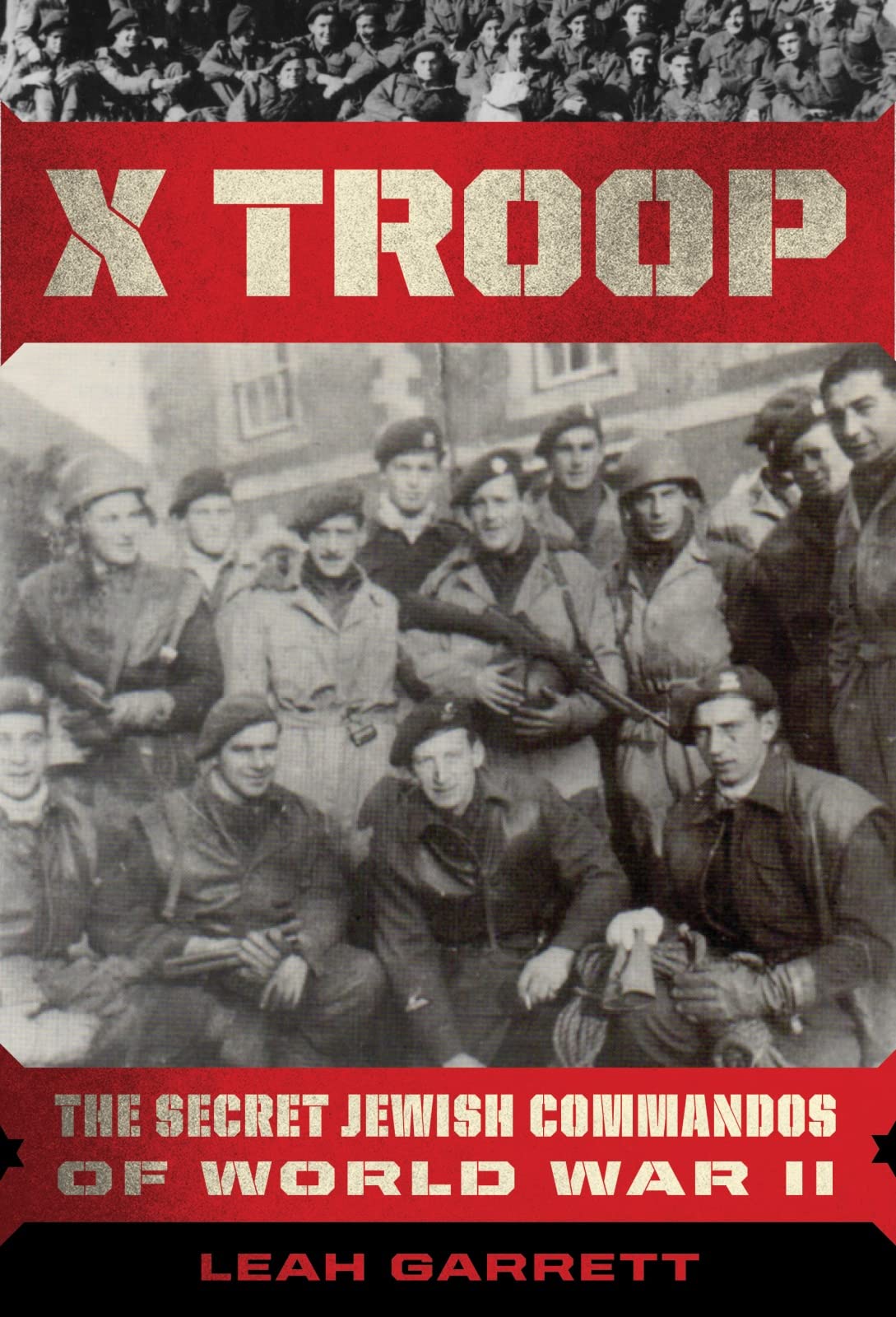 X Troop: The Secret Jewish Commandos of World War II book cover