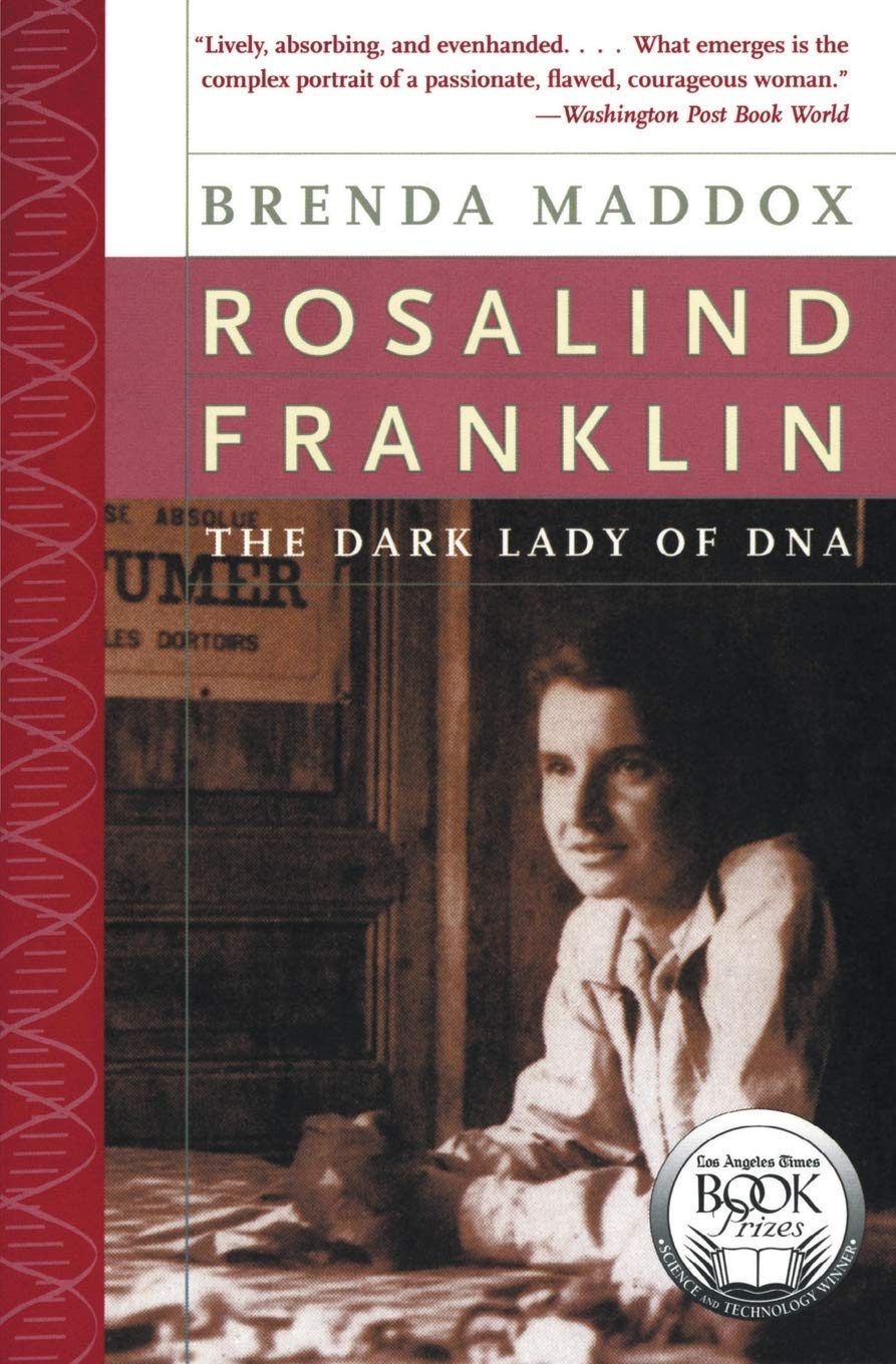 Rosalind Franklin: The Dark Lady of DNA (Perennial) book cover