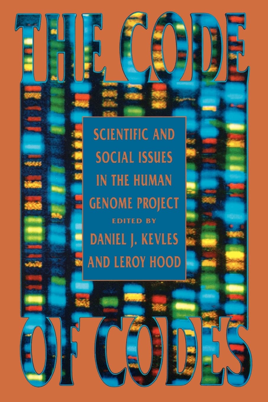 Code of Codes: Scientific and Social Issues in the Human Genome Project (Revised) book cover
