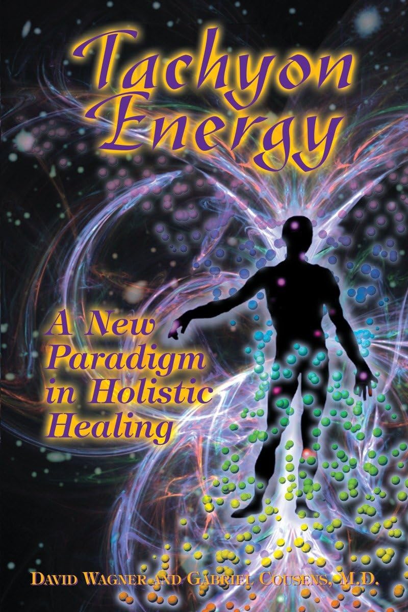 Tachyon Energy: A New Paradigm in Holistic Healing book cover