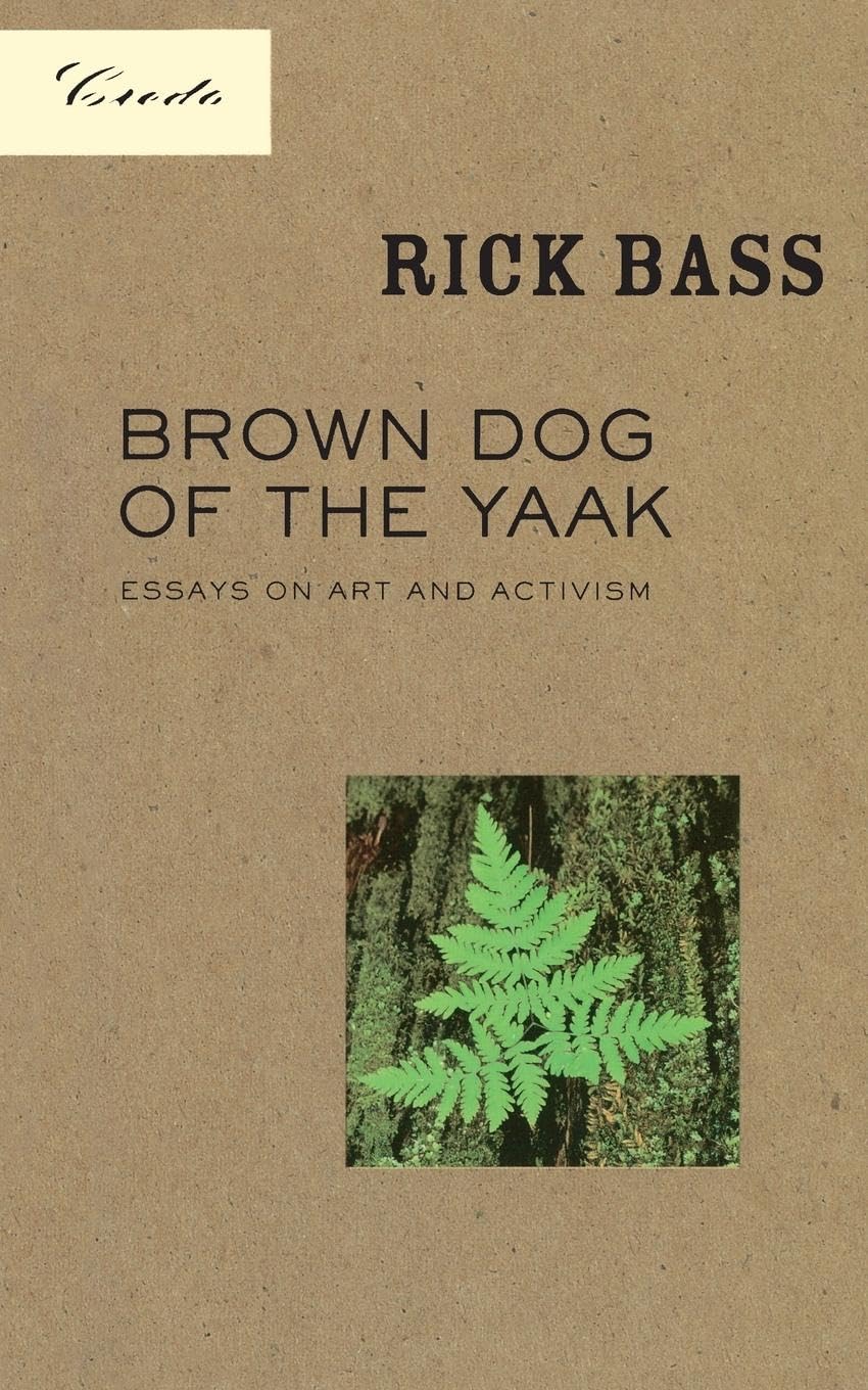 Brown Dog of the Yaak: Essays on Art and Activism