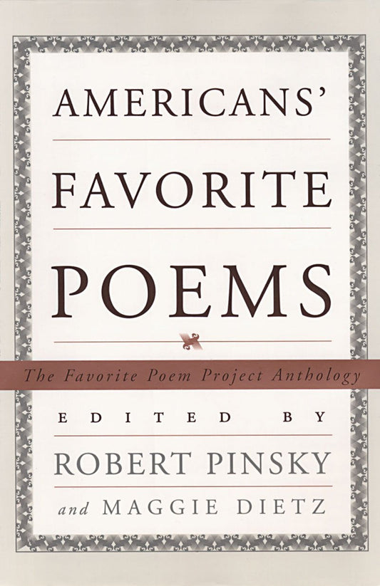 Americans' Favorite Poems: The Favorite Poem Project Anthology book cover