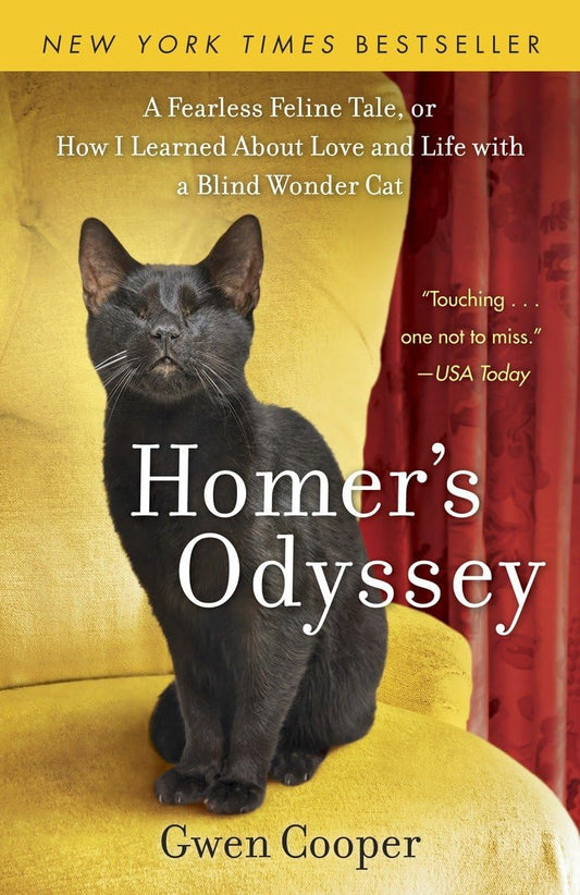 Homer's Odyssey: A Fearless Feline Tale, or How I Learned about Love and Life with a Blind Wondercat book cover
