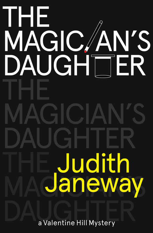 Magician's Daughter: A Valentine Hill Mystery book cover