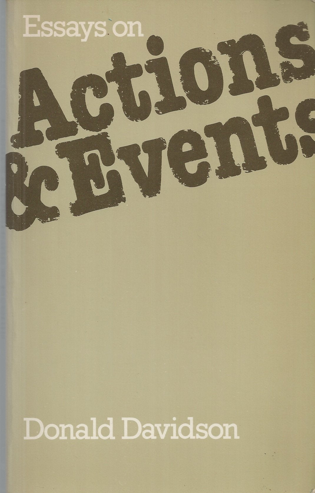 Essays on Actions and Events book cover