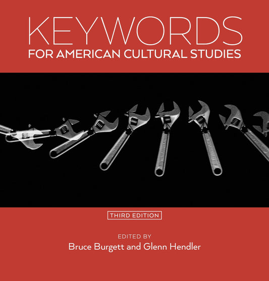 Keywords for American Cultural Studies, Third Edition book cover