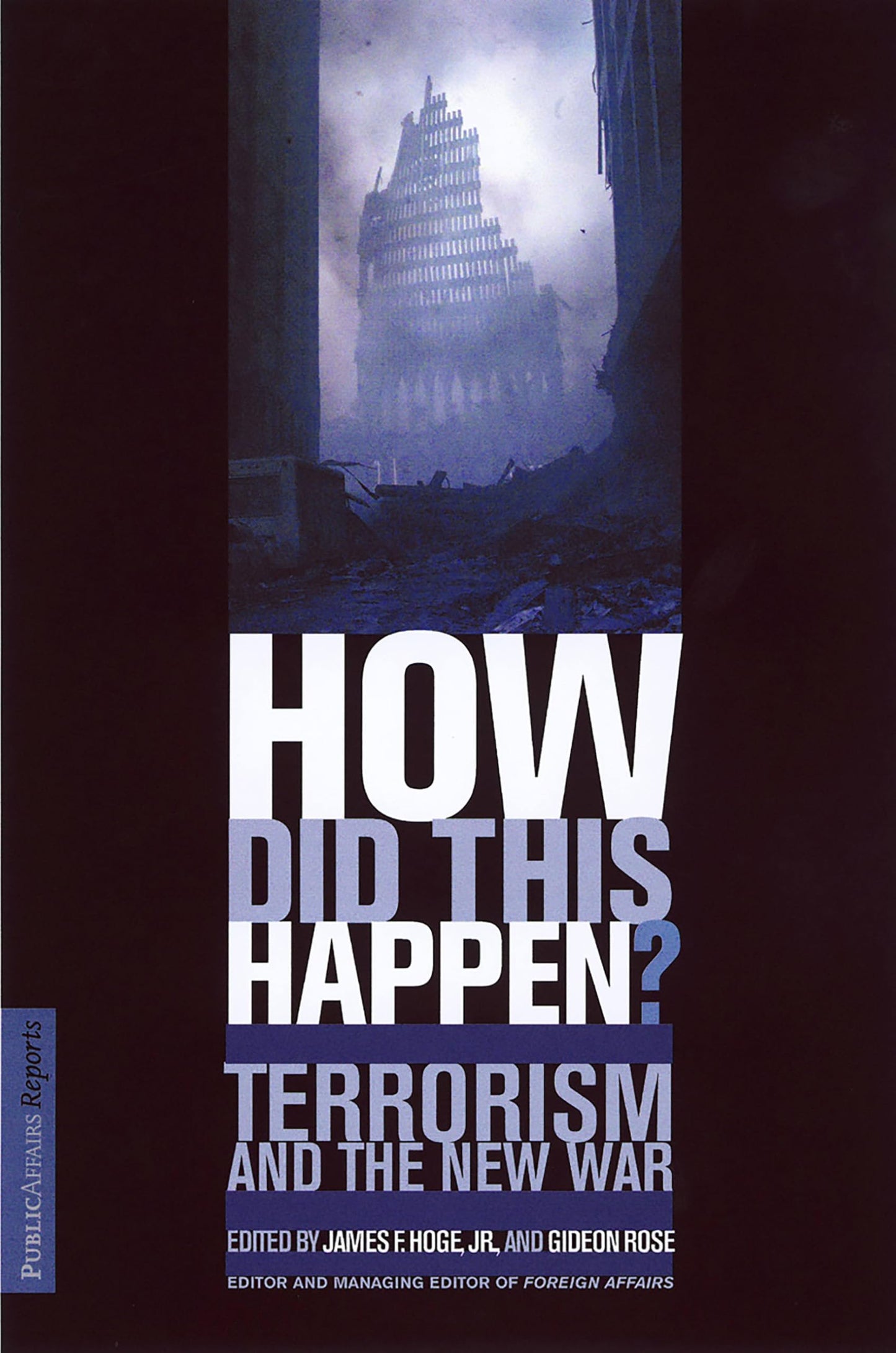 How Did This Happen? Terrorism and the New War book cover